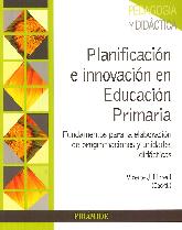 Planificacin e innovacin en educacin primaria