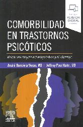 Comorbilidad en trastornos psicticos. Hacia una mejora del diagnstico y el abordaje