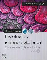 Principios de histologa y embriologa bucal con orientacin clnica