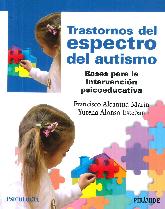 Trastornos del especto del autismo. Bases para la invertencin psicoeducativa