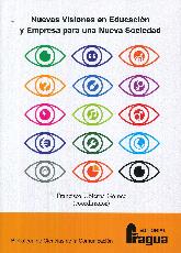 Nuevas visiones en educacin y empresa para una nueva sociedad