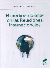El medioambiente en la relaciones Internacionales
