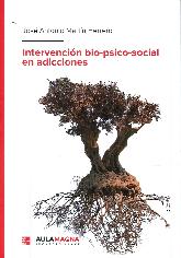 Intervencin bio-psico-social en adicciones