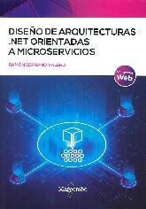 Diseo de arquitecturas .Net orientadas a microservicios