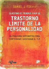 Cuaderno de trabajo para el Trastorno lmite de la personalidad.