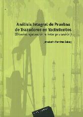 Anlisis integral de pruebas de trazadores en yacimientos