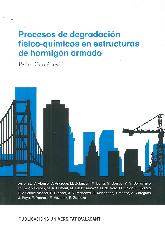 Procesos de degradacin fsico-qumicos en estructuras de hormign armado