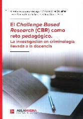El Challenge Based Research (CBR) como reto pedaggico.