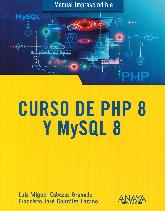 Curso de PHP 8 y MySQL 8 Manual imprescindible