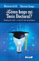 Cmo hago mi tesis doctoral? Haciendo ciencia sin entrar en pnico