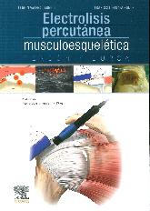 Electrolisis percutnea musculoesqueltica. Tendn y bursa