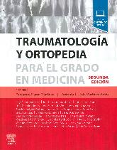 Traumatologa y ortopedia para el grado en medicina