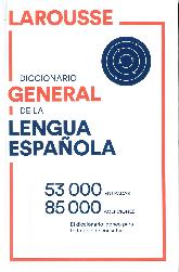 Larousse Diccionario General de la Lengua Espaola