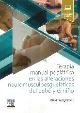Terapia manual peditrica en las alteraciones neuromusculoesquelticas del beb y el nio