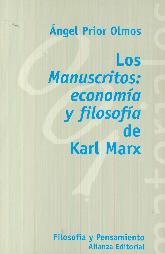Los manuscritos: economa y filosofia de Karl Marx