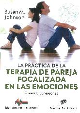 La prctica de la terapia de pareja focalizada en las emociones