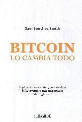 Bitcoin Lo cambia todo