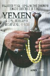 Yemen. La clave olvidada del mundo rabe 1911 - 2011