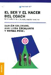El ser y el hacer del coach. Perspectivas de veintiocho master coaches