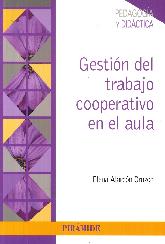 Gestion del trabajo cooperativo en el aula