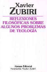 Reflexiones Filosoficas sobre algunos problemas de teodologia