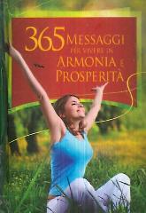 365 Messaggi per vivere in armonia e prosperita