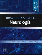 Toma de decisiones en neurologa