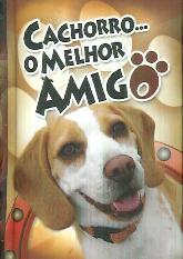 Cachorro o melhor amigo