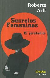 Secretos femeninos / El Jorobadito