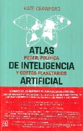 Atlas de inteligencia artificial. Poder, poltica y costos planetarios