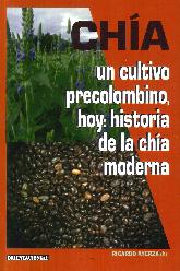 Cha. Un cultivo precolombino, hoy: historia de la cha moderna