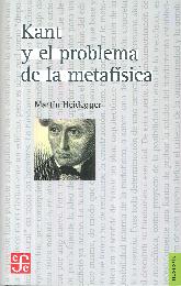 Kant y el problema de la metafsica