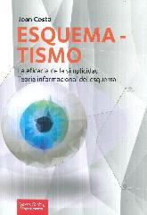 Esquematismo. La eficacia de la simplicidad. Teora informacional del esquema