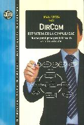 DirCom estrategia de la complejidad. Nuevos paradigmas para la direccin de la comunicacin