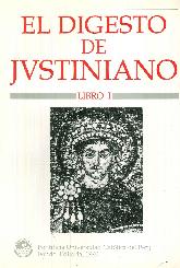 El digesto de Justiniano Libro I