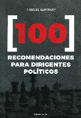 100 Recomendaciones para dirigentes polticos