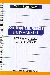 Escritura de tesis de posgrado. Desde el proyecto hasta la defensa