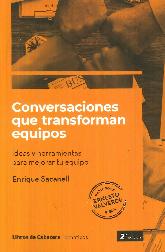 Conversaciones que transforman equipos. Ideas y herramientas para mejorar tu equipo