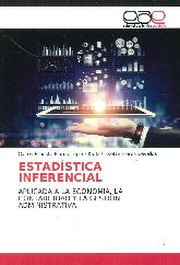 Estadstica inferencial aplicada a la economa, la contabilidad y la gestin administrativa