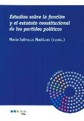 Estudios sobre la funcin y el estatuto constitucional de los partidos polticos