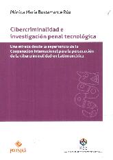 Cibercriminalidad e investigacin penal tecnolgica