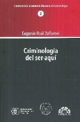 Criminalidad del ser - aqu