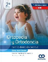 Ortopedia y Ortodoncia para la denticin decidua