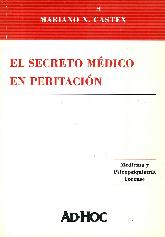 El secreto mdico en peritacin