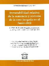 Inmutabilidad Relativa de la Sentencia y Revisin de la Cosa Juzgada en el Fuero Civil