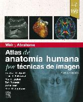 Atlas de anatoma humana por tcnicas de imagen. Weir y Abrahams