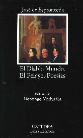 El Diablo Mundo; El Pelayo; Poesas