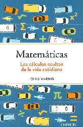 Matemticas. Los clculos ocultos de la vida cotidiana