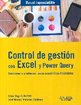 Control de gestin con Excel y Power Query: Soluciones a problemas reales econmicos-financieros