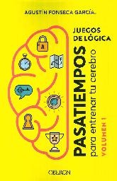 Juegos de lgica: Pasatiempos para entrenar tu cerebro. Volumen 1